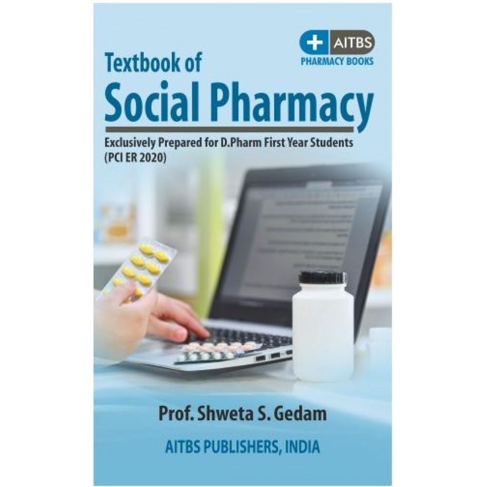 Textbook of Social Pharmacy1st Edition 2023 By Prd. Shweta S. Gedam